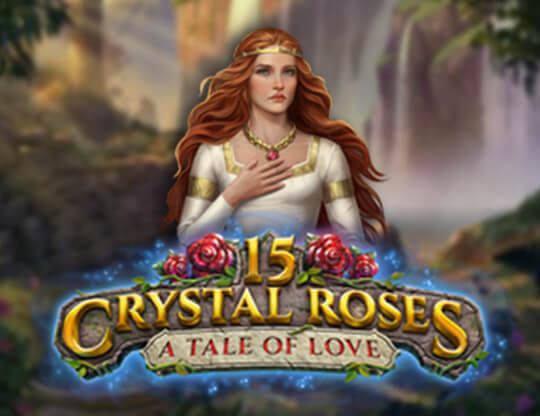 Slot 15 Crystal Roses: A Tale Of Love