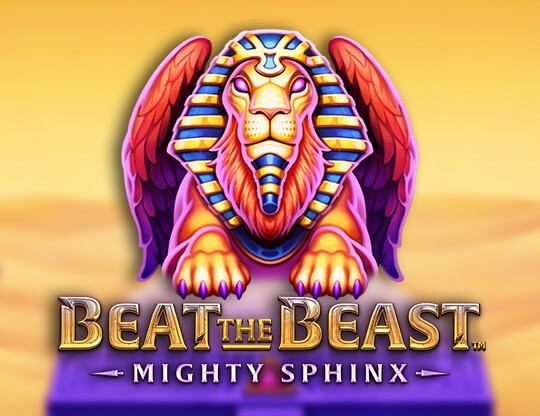 Slot Beat The Beast: Mighty Sphinx