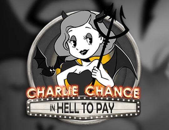 Slot Charlie Chance In Hell To Pay