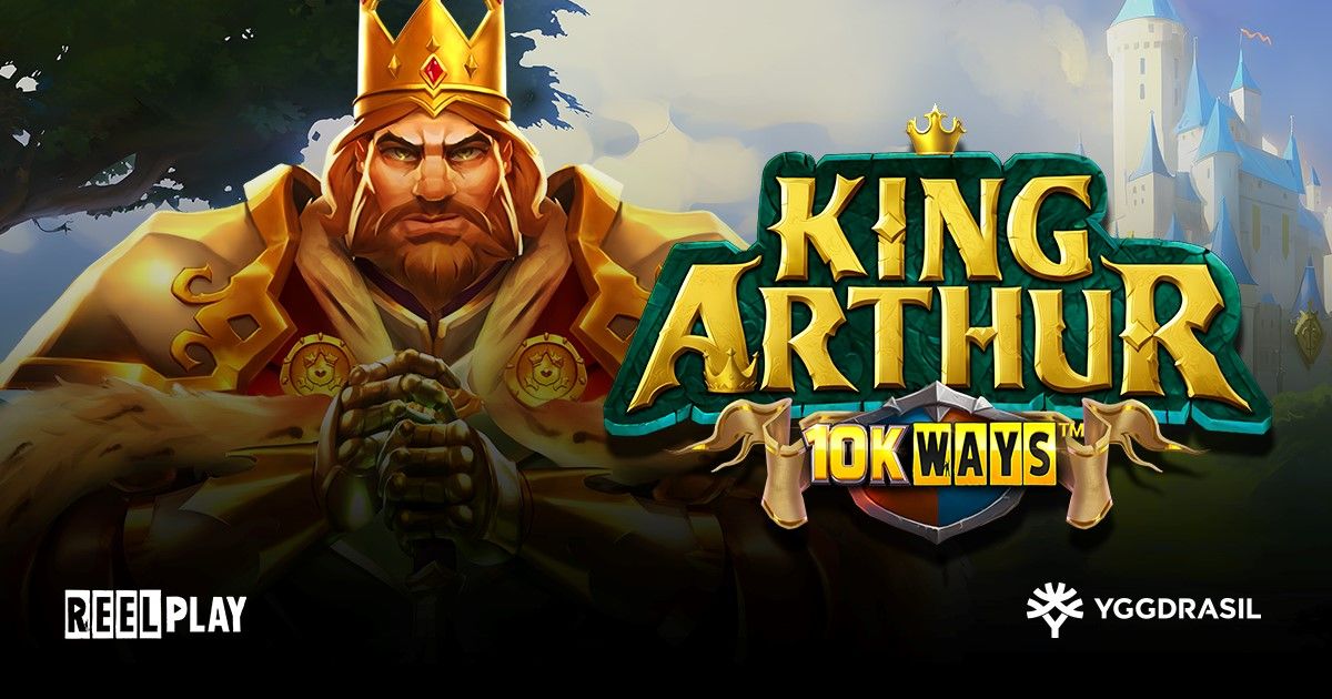 Yggdrasil Unveils New ReelPlay Slot Release: King Arthur 10K WAYS