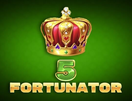 Slot 5 Fortunator