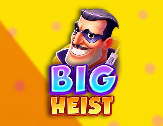 Slot Big Heist