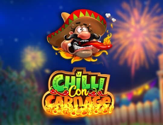 Slot Chilli Con Carnage