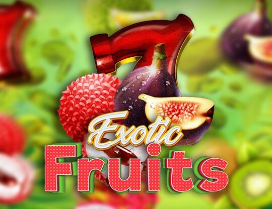 Slot Exotic Fruits