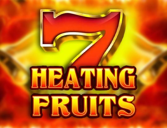 Slot Heating Fruits