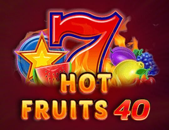 Slot Hot Fruits 40