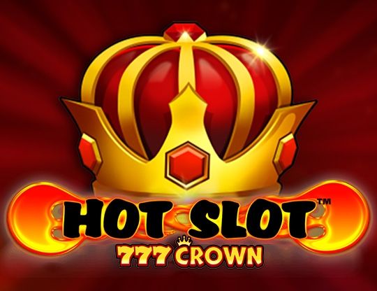 Slot Hot Slot™: 777 Crown