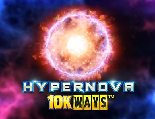 Slot Hypernova 10k Ways