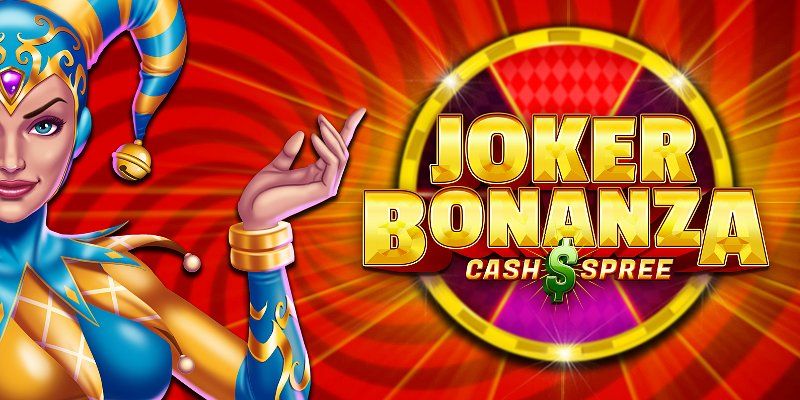 Slot Joker Bonanza Cash Spree