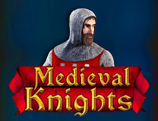 Slot Medieval Knights