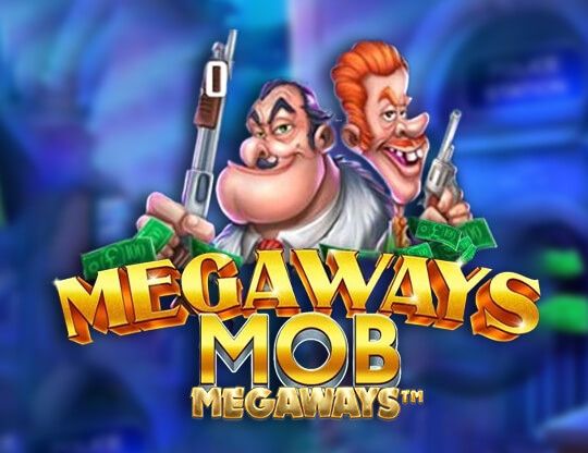 Slot Megaways Mob