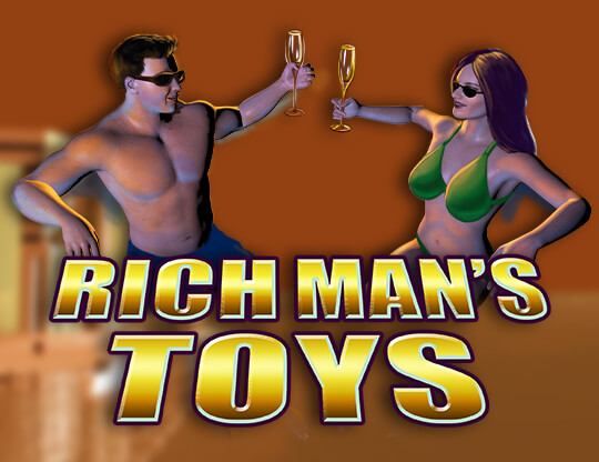 Slot Rich Man’s Toys