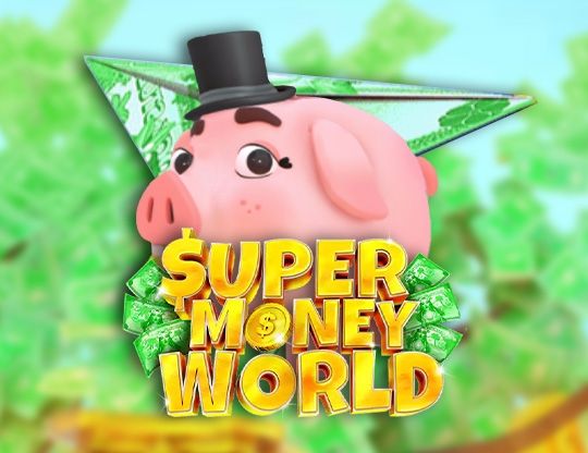 Slot Super Money World