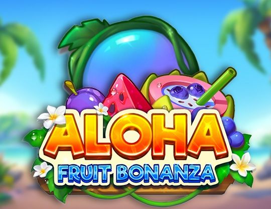 Slot Aloha Fruit Bonanza