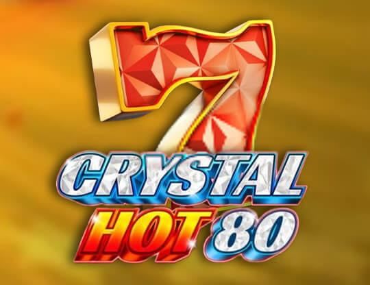 Slot Crystal Hot 80