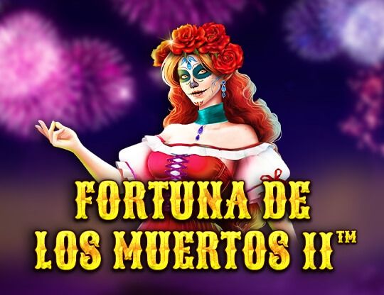 Slot Fortuna De Los Muertos 2