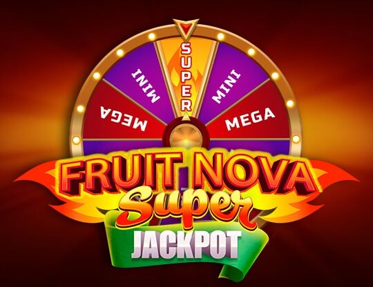 Slot Fruit Super Nova Jackpot