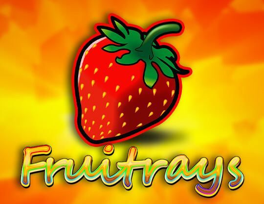 Slot Fruitrays