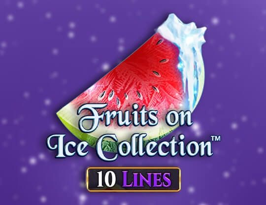 Slot Fruits On Ice Collection – 10 Lines