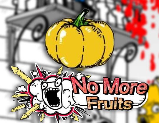 Slot No More Fruits