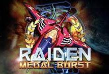 Slot Raiden Medal Burst