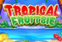 Slot Tropical Fruitsie