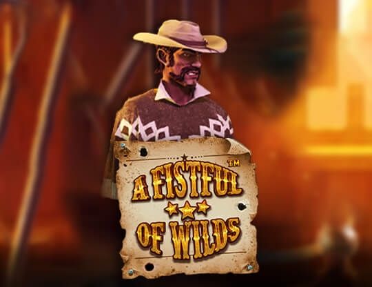 Slot A Fistful of Wilds