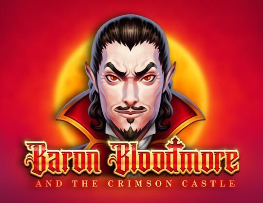 Slot Baron Bloodmore And The Crimson Castle