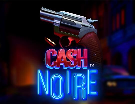 Slot Cash Noire