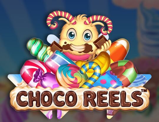 Slot Choco Reels™