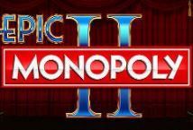 Slot Epic Monopoly II