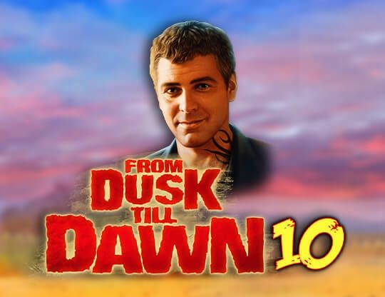 Slot From Dusk Till Dawn 10