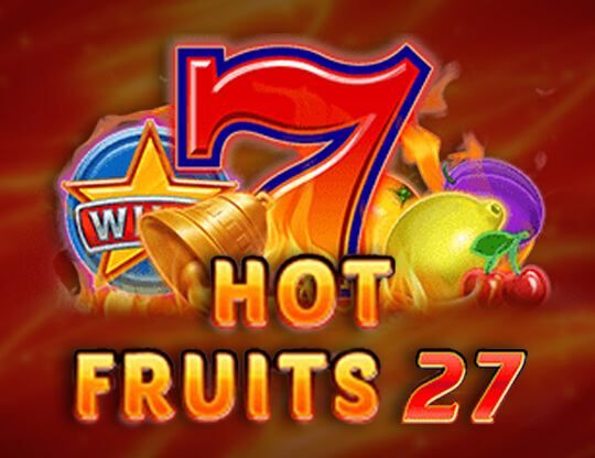 Slot Hot Fruits 27