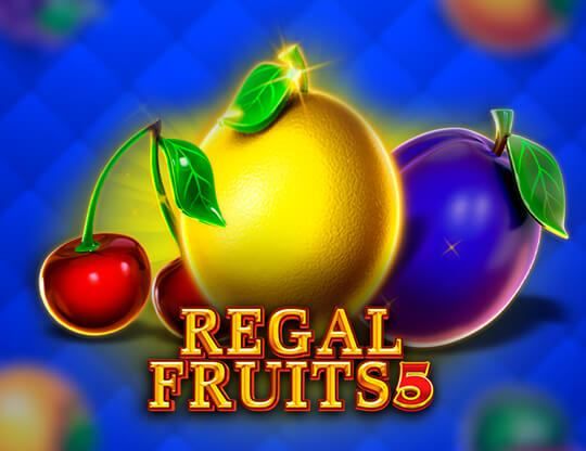 Slot Regal Fruits 5