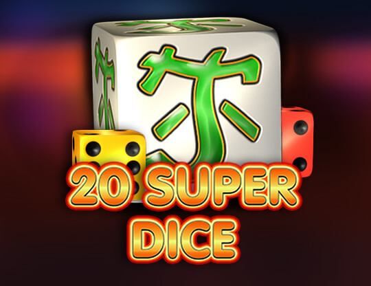 Slot 20 Super Dice