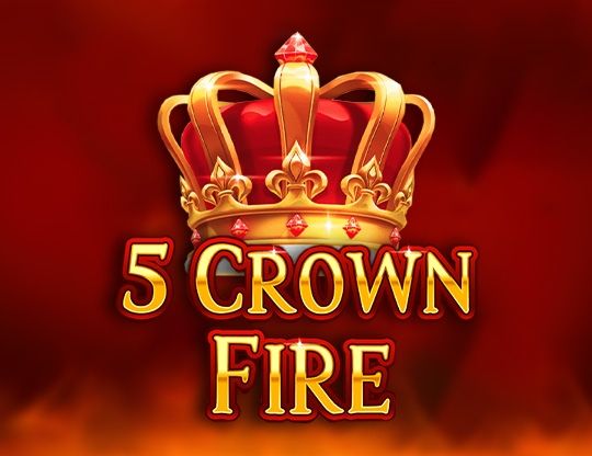 Slot 5 Crown Fire