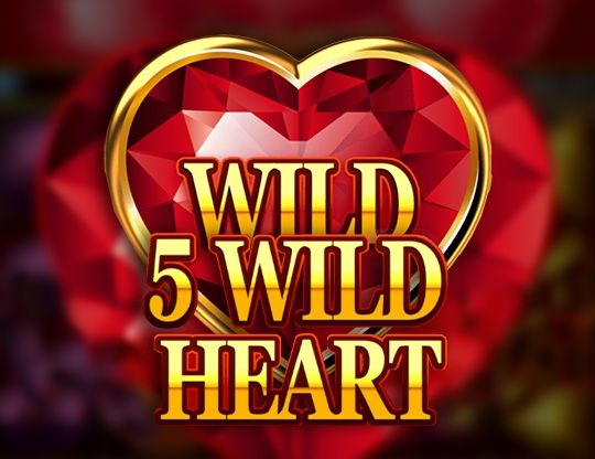 Slot 5 Wild Heart