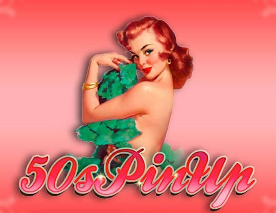 Slot 50’s Pin-Up