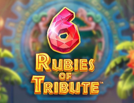 Slot 6 Rubies of Tribute