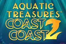 Slot Aquatic Treasures Coast 2 Coast