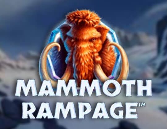 Slot Mammoth Rampage