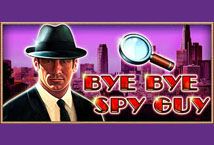 Slot Bye Bye Spy Guy (CT Gaming)