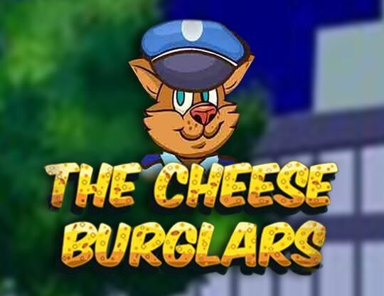 Slot Cheese Burglars