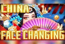 Slot China Face Changing