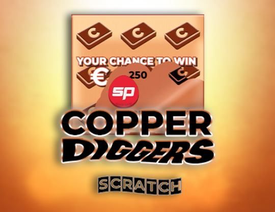 Slot Copper Diggers Scratch