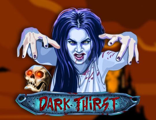 Slot Dark Thirst